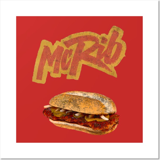 The McRib is Back Wall Art by Meat Beat